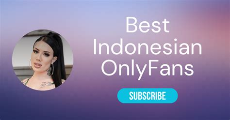 onlyfans indonesia|TOP Indonesian OnlyFans: 10 Best OnlyFans Models From。